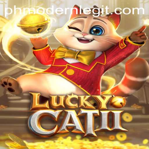 Discover the Excitement of LuckyCatII: A Modern Gaming Adventure with PHMODERN