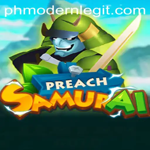 Explore the World of PreachSamurai: The New Sensation in Gaming with PHMODERN